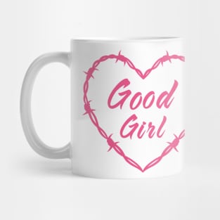 Good girl Mug